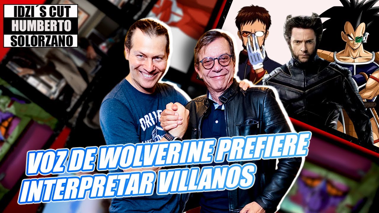 Humberto Solórzano, la voz de Wolverine, Raditz y Omni-Man, cuenta su vida entre el teatro...