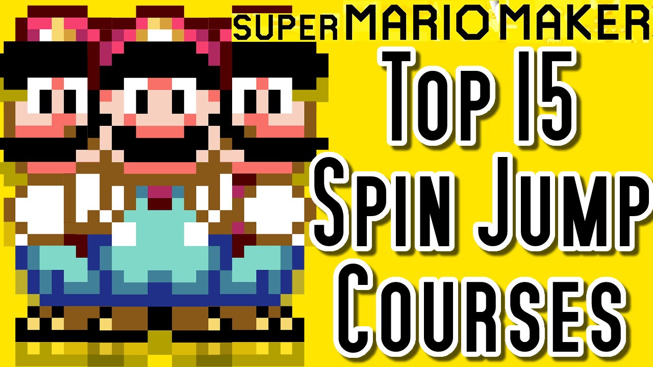 Super Mario Maker TOP 15 KEEP SPINNING Courses (Wii U)