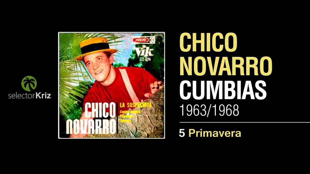 Chico Novarro. Cumbias de los 60s