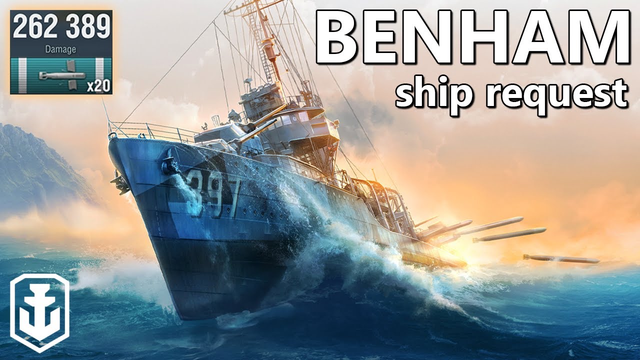 Incredible Torp DPM - Benham Ship Request (World of Warships)