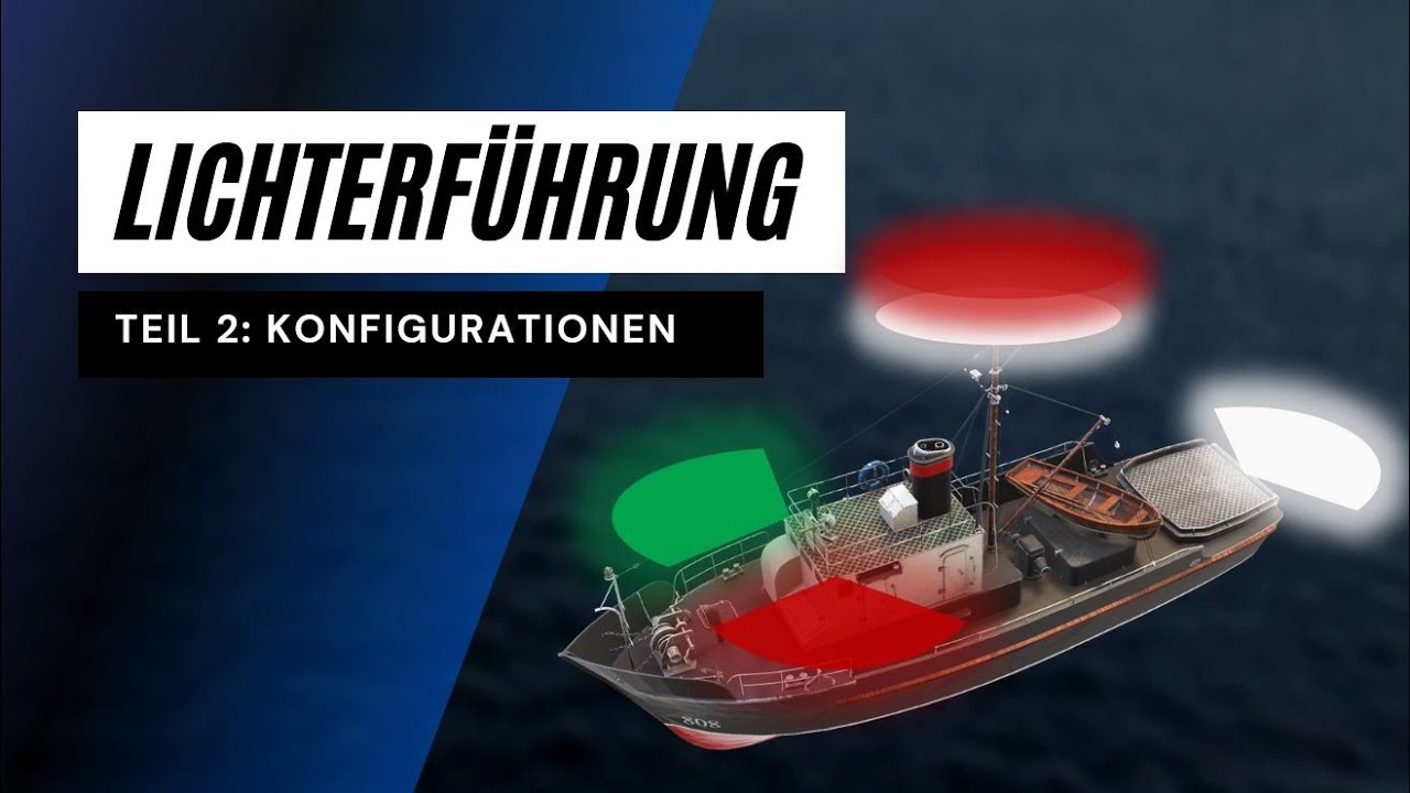 Lichterführung nach KVR für Sportbootführerschein See (SBF See Theorie) - Teil 2