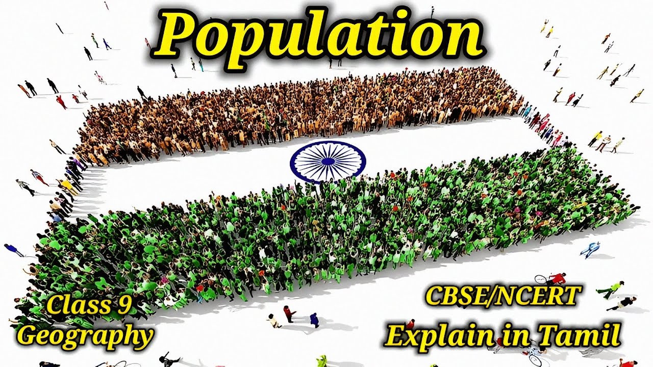 Population | Class 9 | cbse ncert | geography | explain in Tamil | india | mathi
