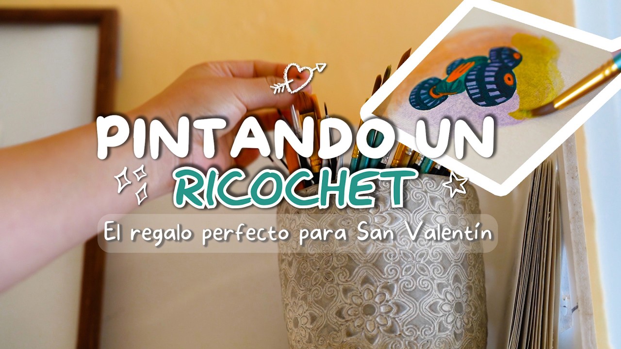 Pintando un Ricochet . El regalo perfecto para San Valentín