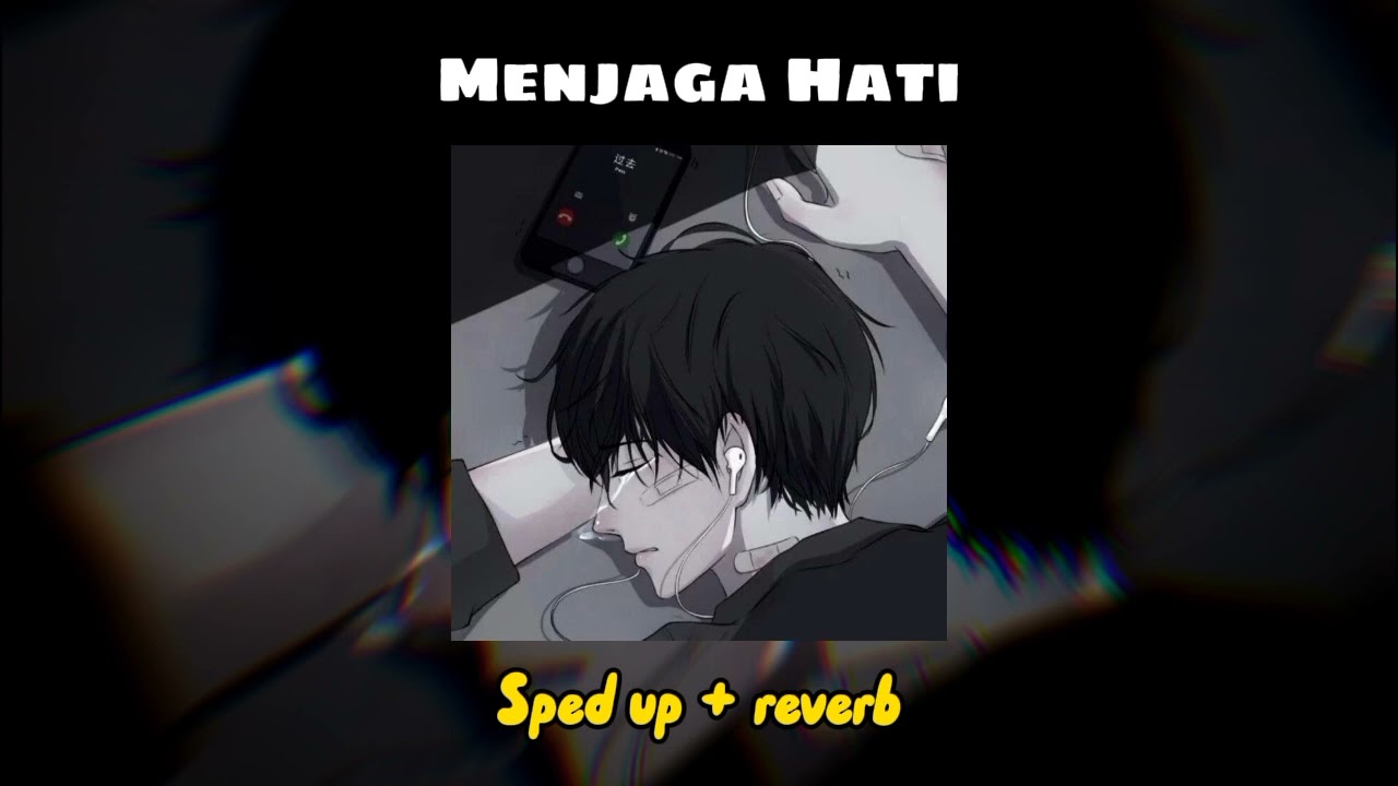 Yovie & Nuno - Menjaga Hati (sped up + reverb) Viral Tiktok