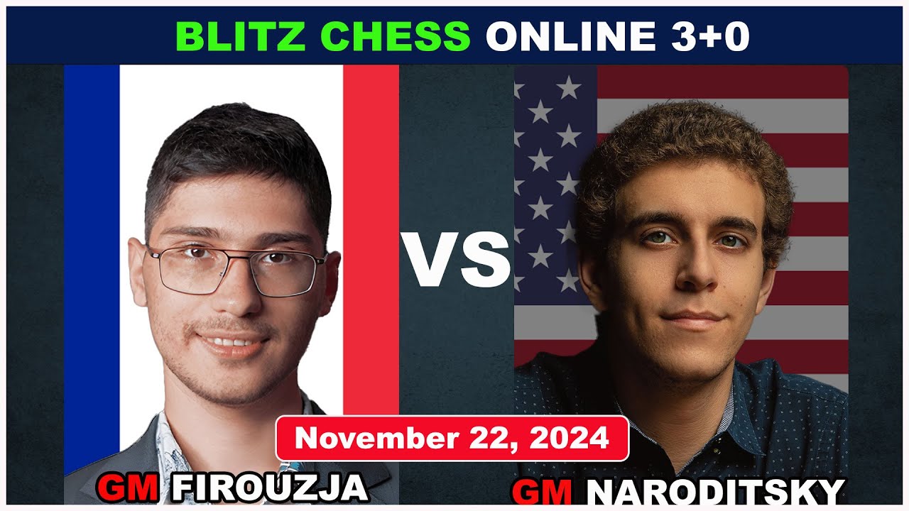 Alireza Firouzja vs Daniel Naroditsky | Blitz Chess 3+0 | ChessCom | November 22, 2024