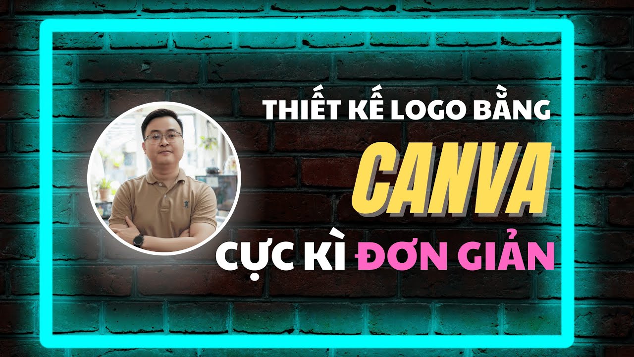 Hướng Dẫn Thiết Kế Logo Bằng Canva Cực Kì Đơn Giản