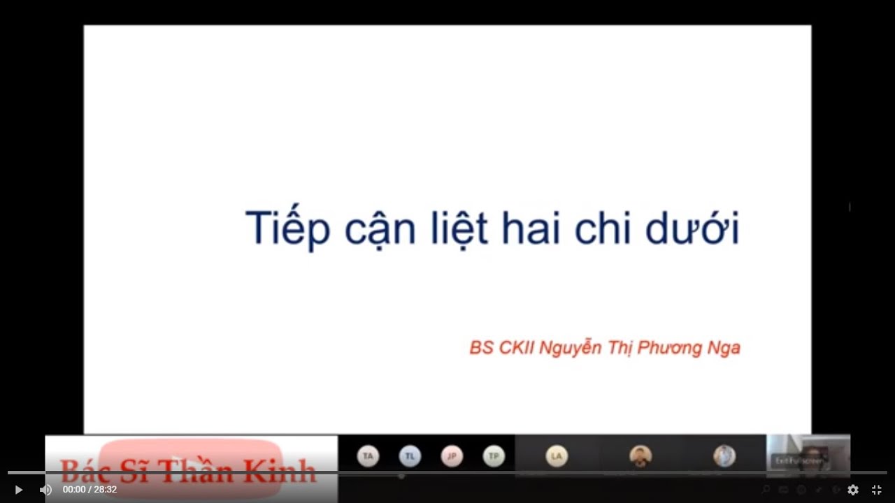 Bài: Tiếp cận Liệt 2 chi dưới
