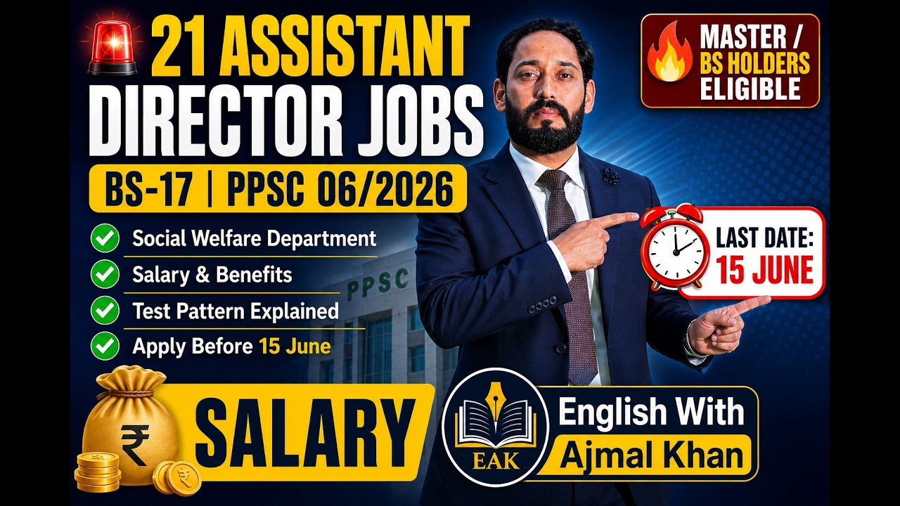 21 Assistant Director BS-17 Jobs 2026 | Social Welfare & Bait-ul-Mal Punjab | PPSC Complete Guide