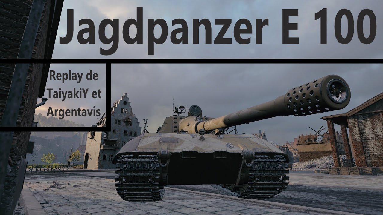 WoT: le replay de la semaine, le Jagdpanzer E 100 en offensive