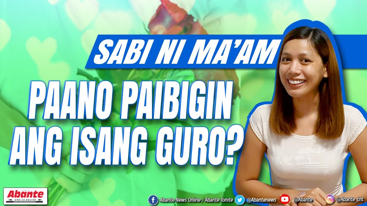 PAANO PAIBIGIN ANG ISANG GURO? | SABI NI MA'AM