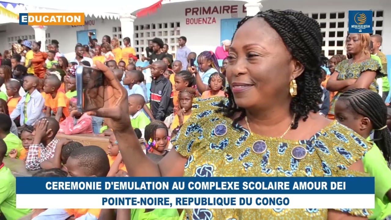 CÉRÉMONIE D'ÉMULATION AU COMPLEXE SCOLAIRE AMOUR DEI POINTE-NOIRE