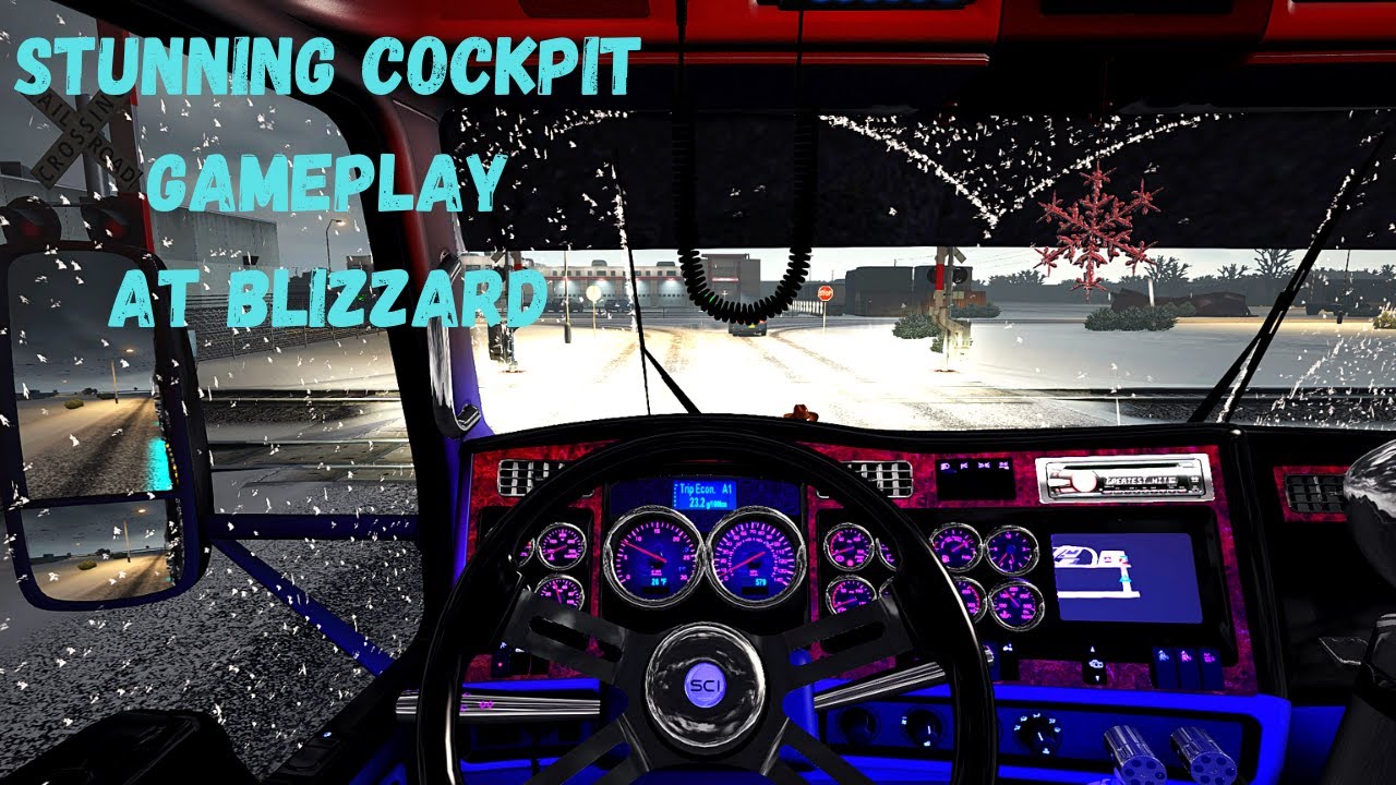 ATS Mods 1.39: | Realistic Cockpit gameplay at Winter/Blizzard