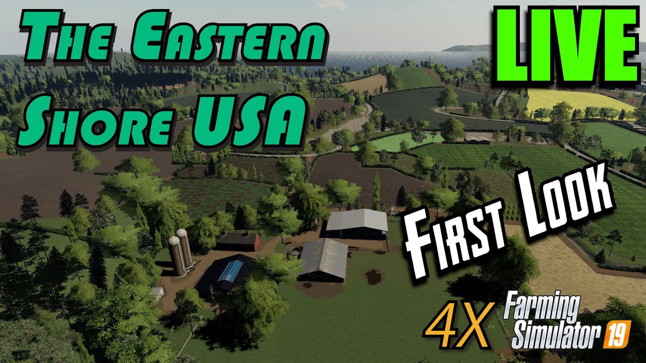 The Eastern Shore USA - FS19 Pre-Release Map Testing - LIVE