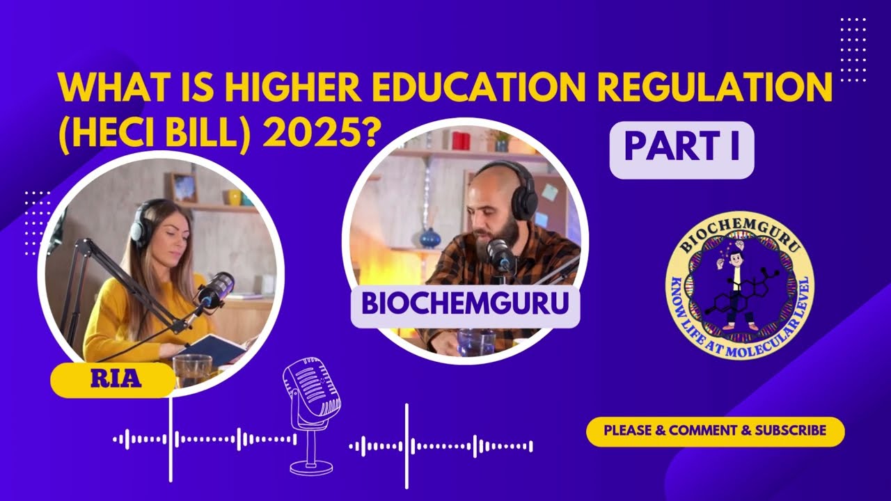 Higher Education Regulation Bill (HECI Bill 2025) ! Viksit Bharat Shiksha Adhikshan Bill  part I