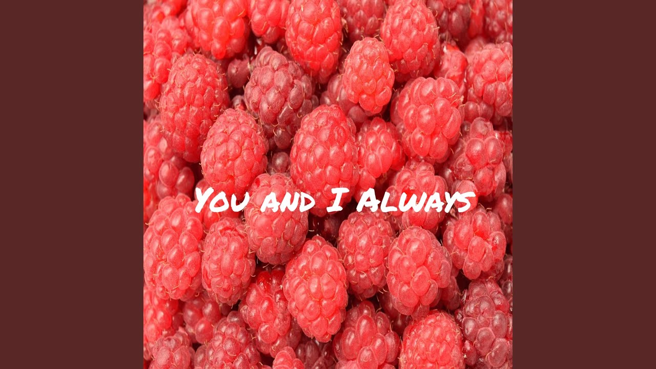 You and I Always