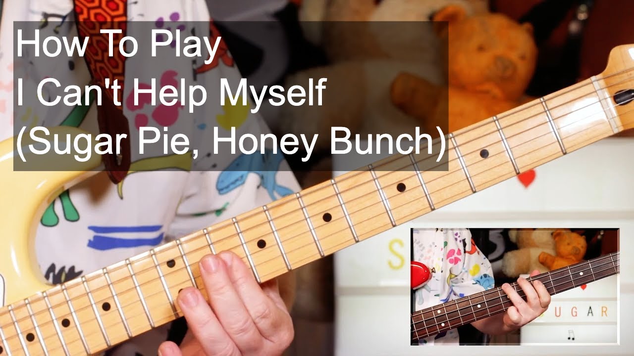 'I Can't Help Myself (Sugar Pie, Honey Bunch)' The Four Tops Guitar & Bass Lesson
