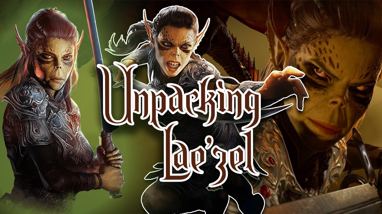 Unpacking Lae'zel - A Baldur's Gate 3 Deep Dive