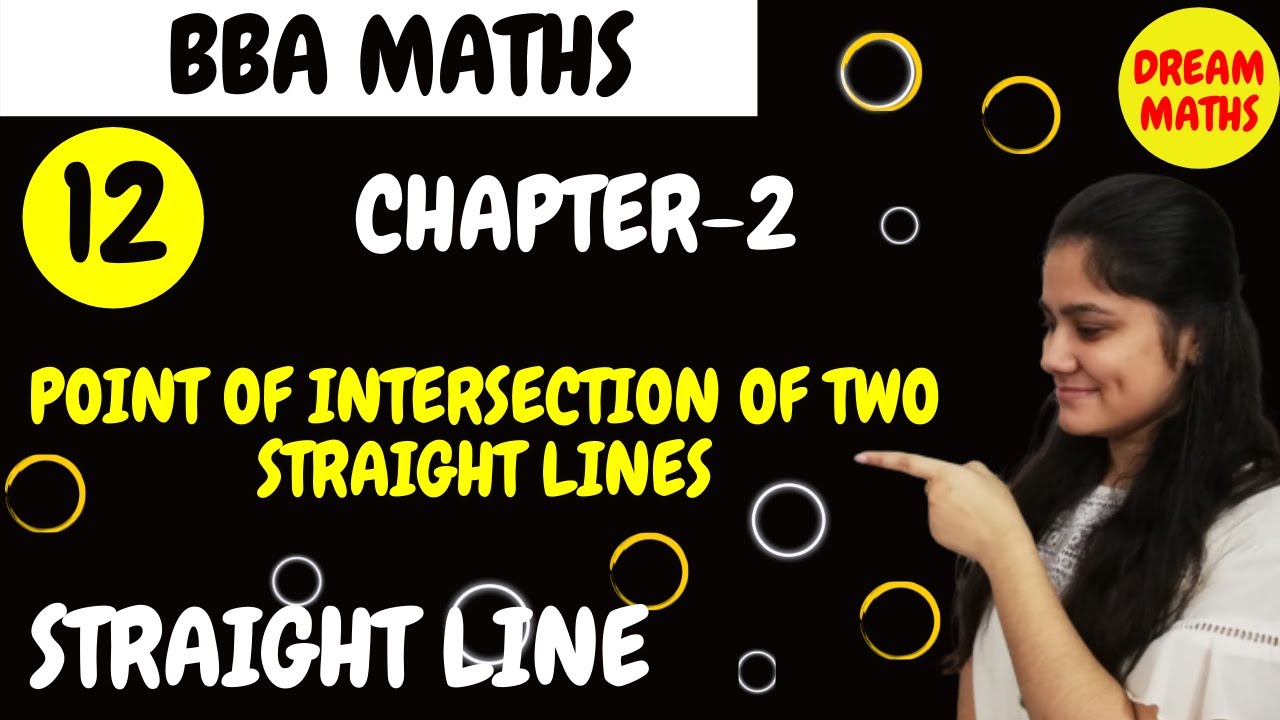 Introduction to point of intersection of two straight lines|BBA maths|Sem-2|Business mathematics