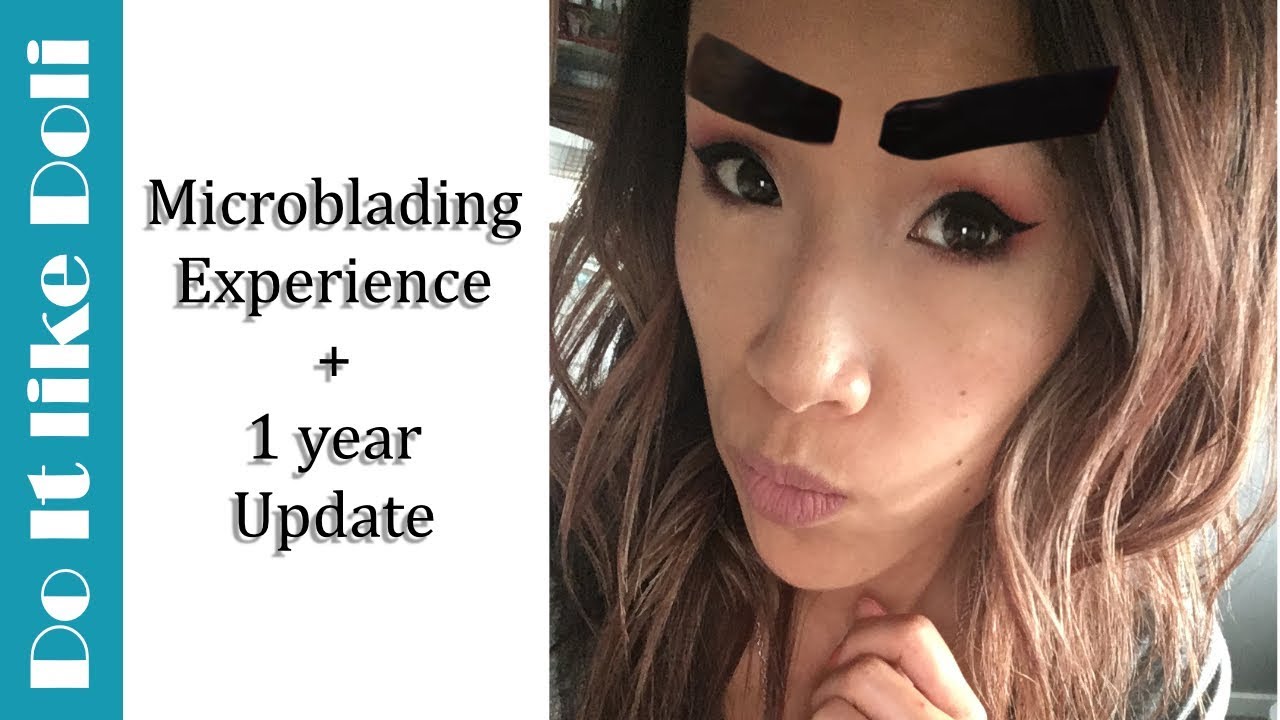 Microblading update - 1 year later!