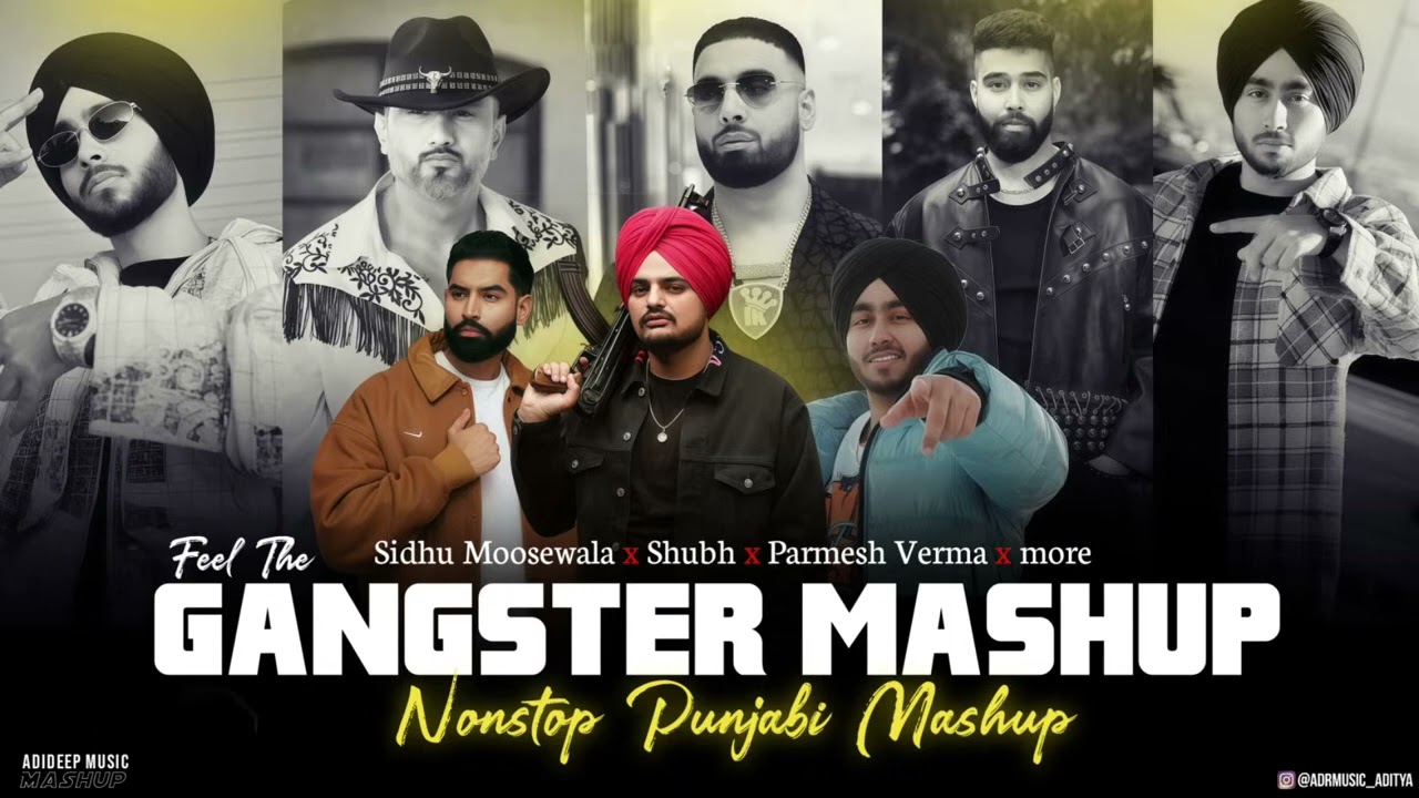 Feel The Gangster Hood Mashup 2026 Sidhu Moose wala x Shubh x Parmish Verma #feed #videos #letest 