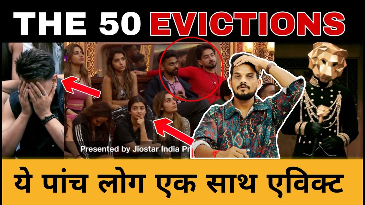 The 50 Big Eviction : 5 Big Eviction | Rajat Chahat Prince Maxtern Kataria, Mr. faisu, Digvijay