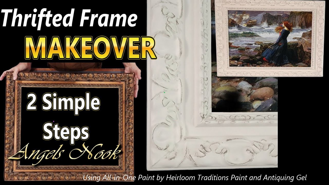 Thrift Store Frame Makeover | Antique Gel Highlights Using Heirloom Traditions Paint