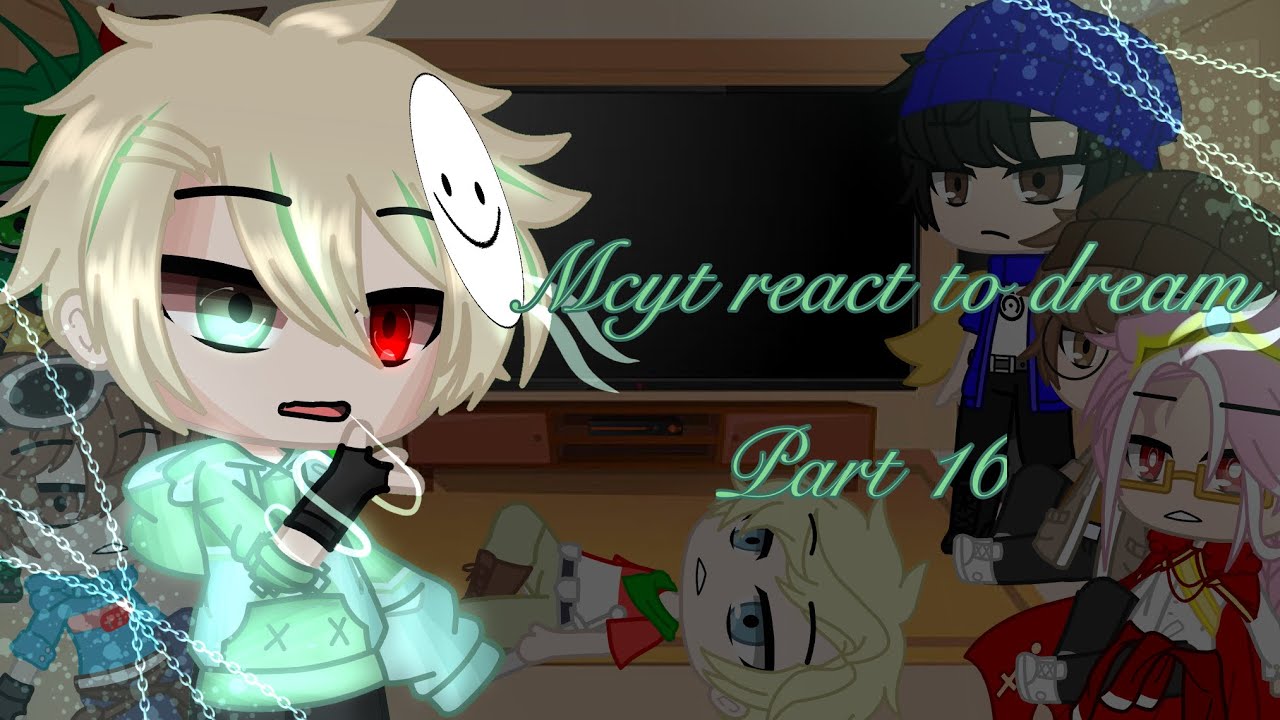 Mcyt react to dream||part 16||gacha club