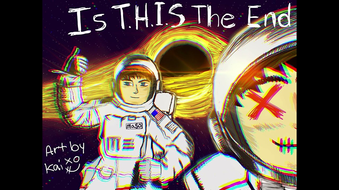 Kai X Ma$o 2 - Is THIS the end (R.I.P Mason Sexton)