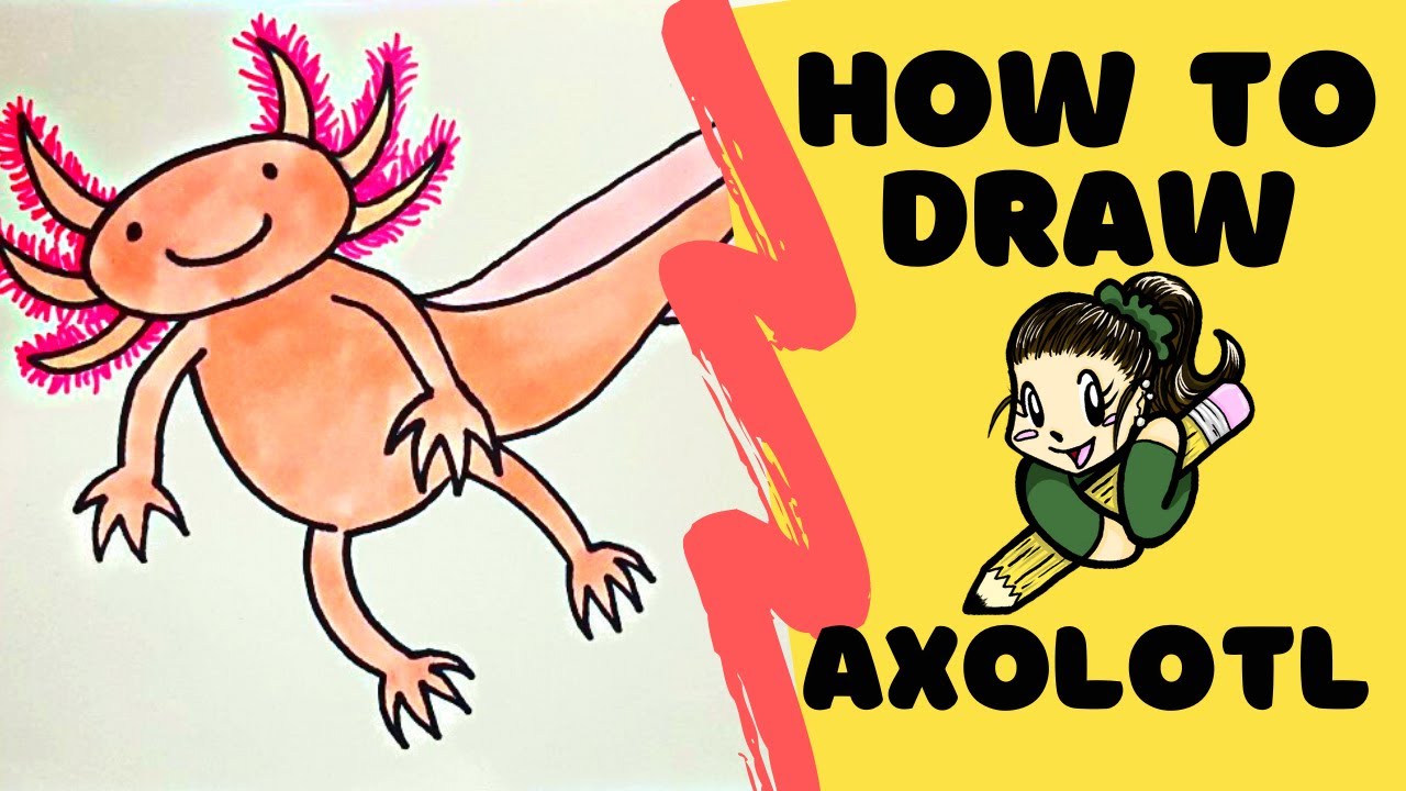 HOW TO DRAW - Axolotl (Easy!)