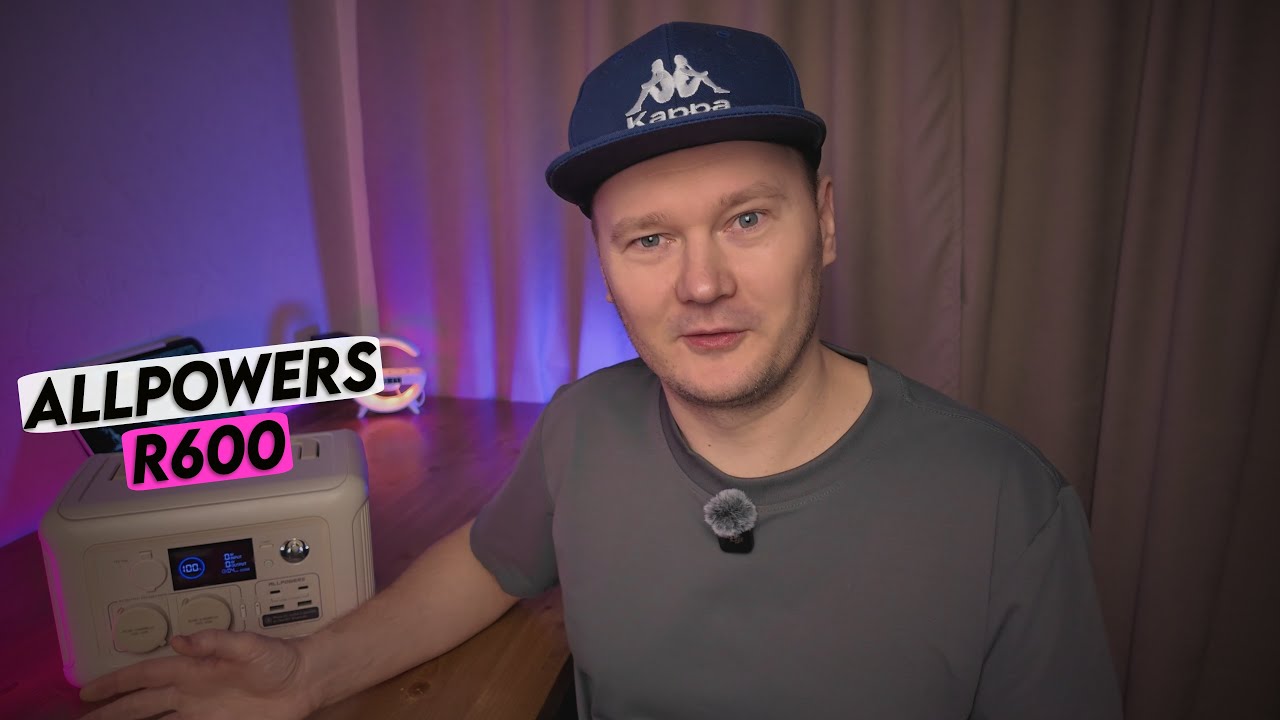 Миниэлектростанция Allpowers R600 в связке с Allpowers 200W | Емкость, польза в доме