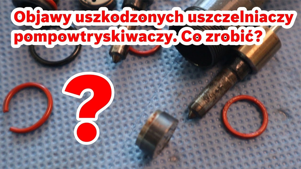 Objawy uszkodzonych uszczelniaczy pompowtryskiwaczy. Co zrobić?
