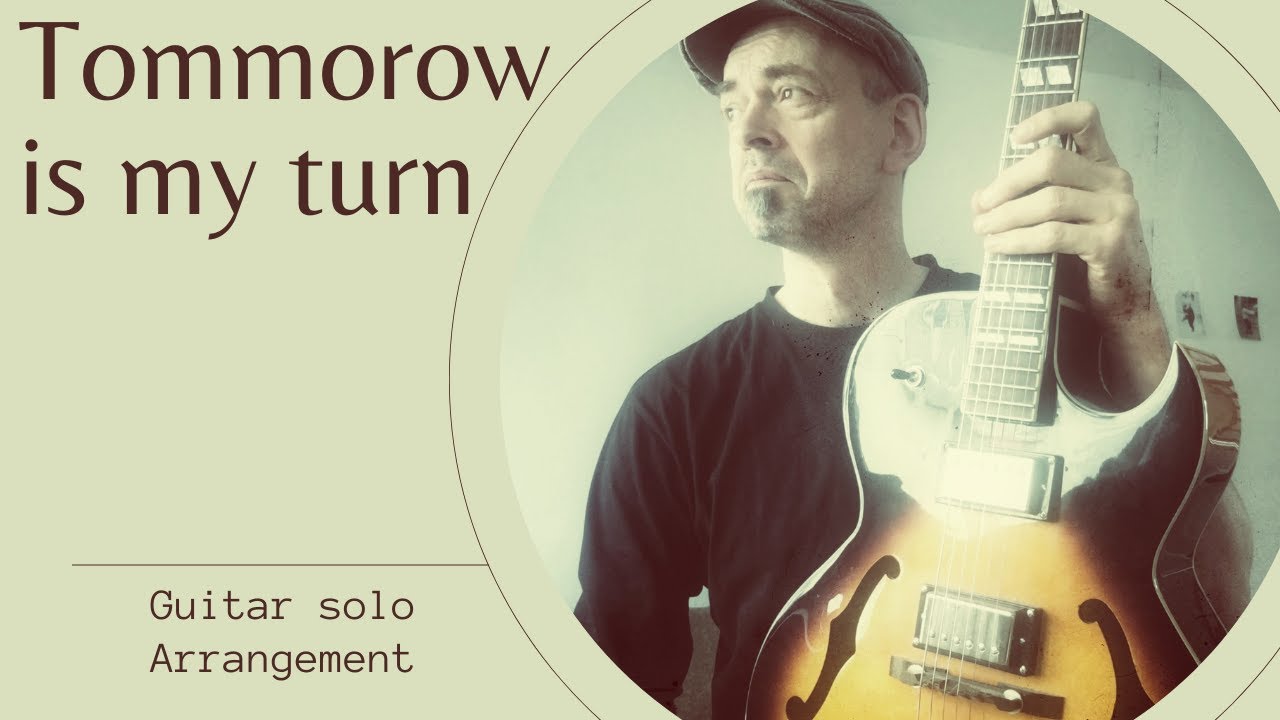 Tommorow is my turn /C. Aznavour - Guitar solo version