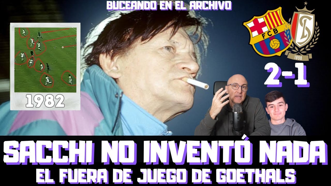 LA VERDAD SOBRE LA TRAMPA DEL FUERA DE JUEGO: RAYMOND GOETHALS Y SU STANDARD DE LIEJA