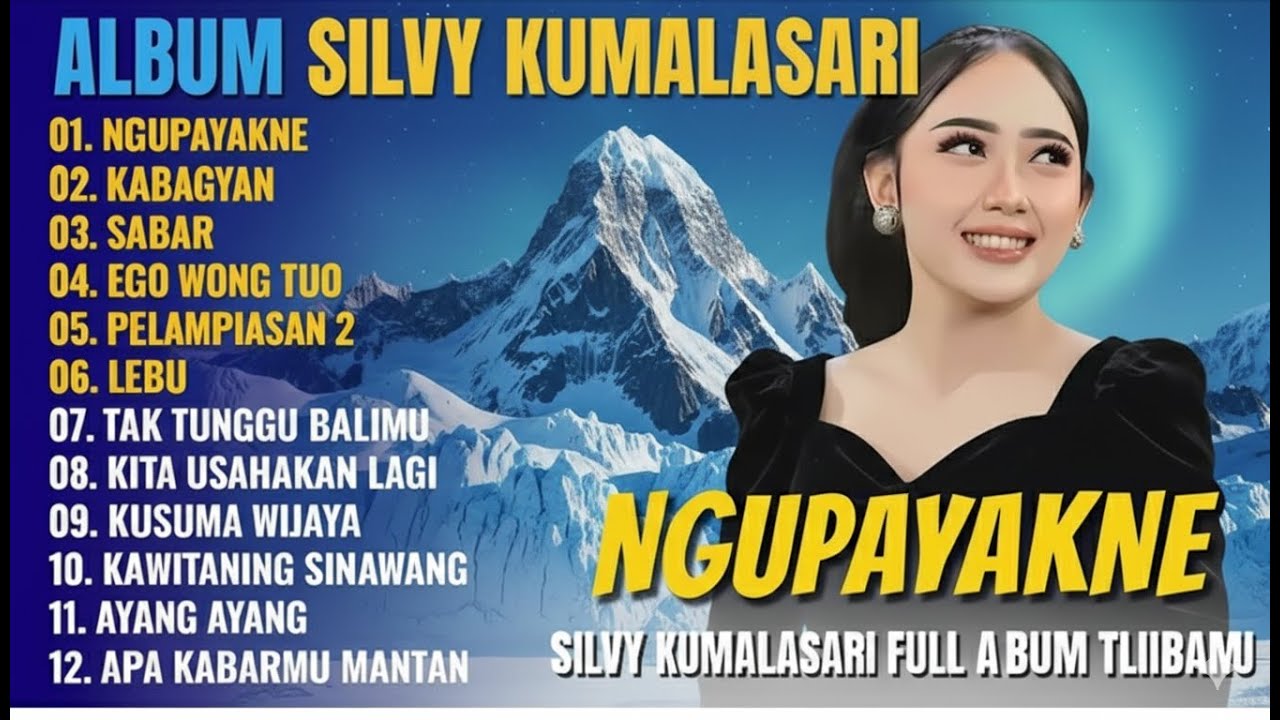 Album Silvy kumalasari feat sadewok || NGUPAYAKNE_KABAGYAN_SABAR_campursari full album terbaru