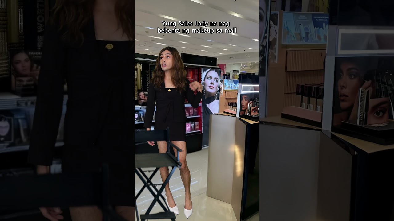 Yung sales lady na nag bebenta ng makeup sa mall