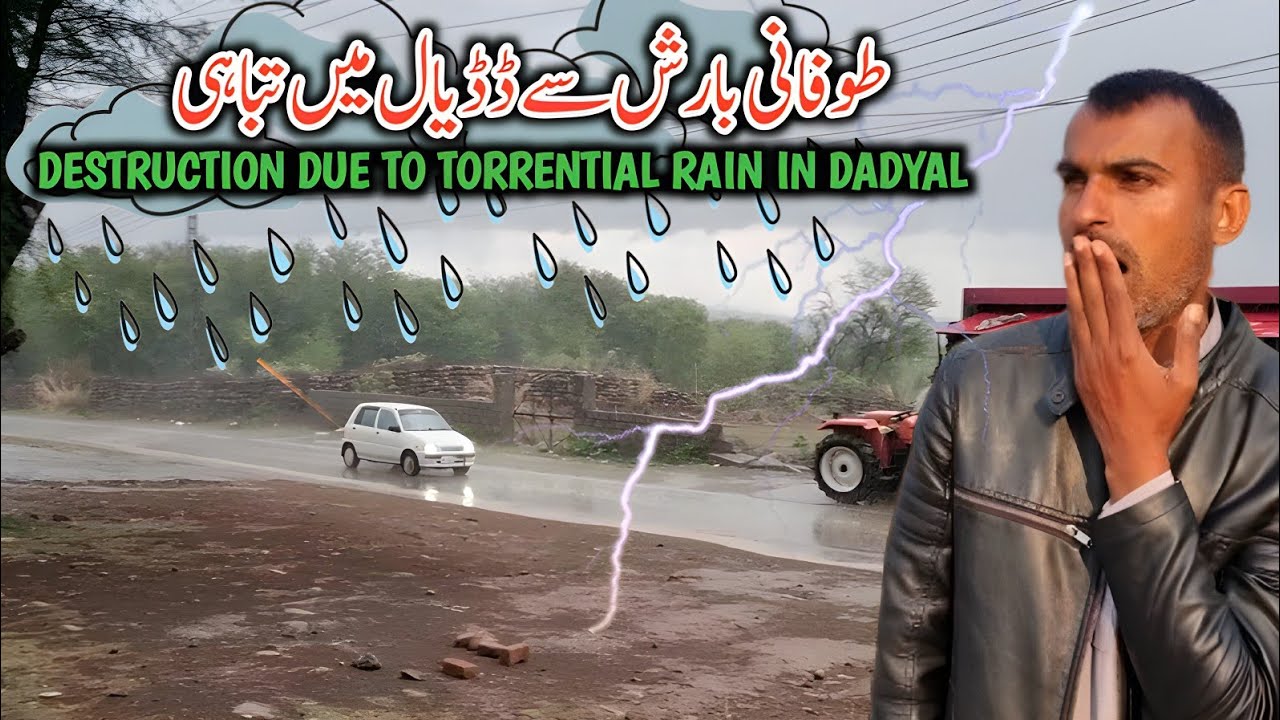 Destruction Due To Torrential Rain In Dadyal Azad Kashmir || Tofani Barish Se Har Taraf Tabahi