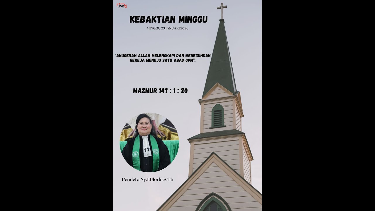 KEBAKTIAN MINGGU IV || MINGGU, 25 JANUARI 2026