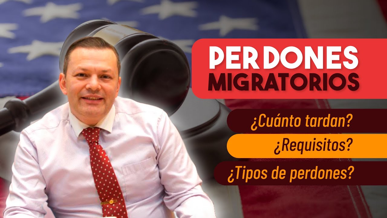 🔴El PERDÓN MIGRAGORIO: lo que todos los #inmigrantes  DEBEN SABER.