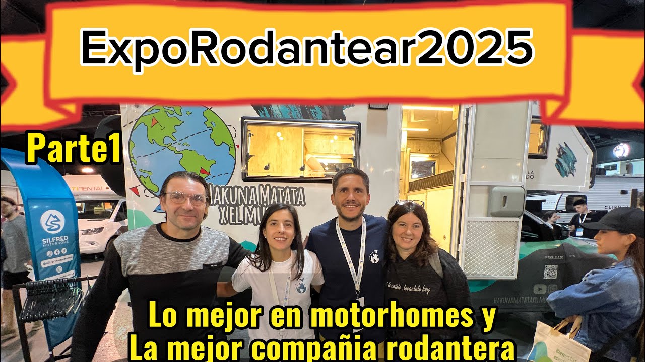 🚐 Así fue Exporodantear 2025 | Motorhomes increíbles y buena energía rodantera
