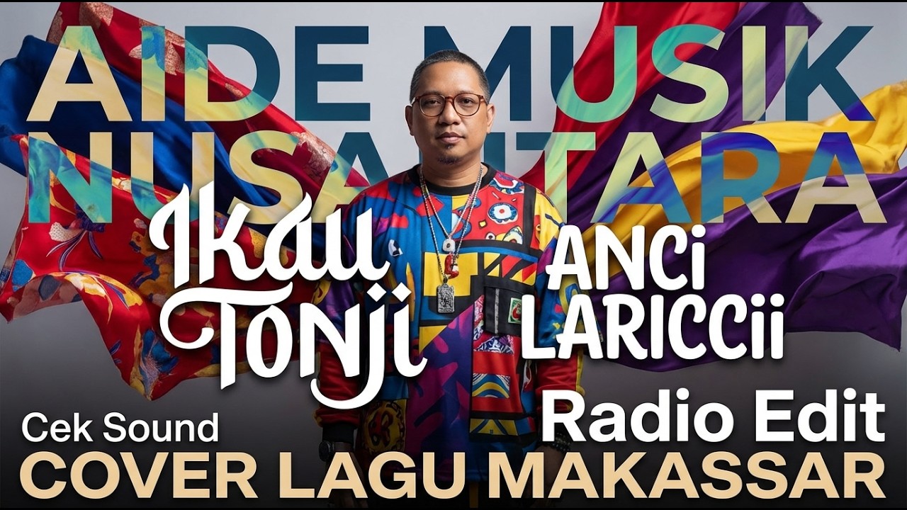 IKAU TONJI | ANCCI LARICCI | COVER LAGU MAKASSAR | AIDE Musik Nusantara