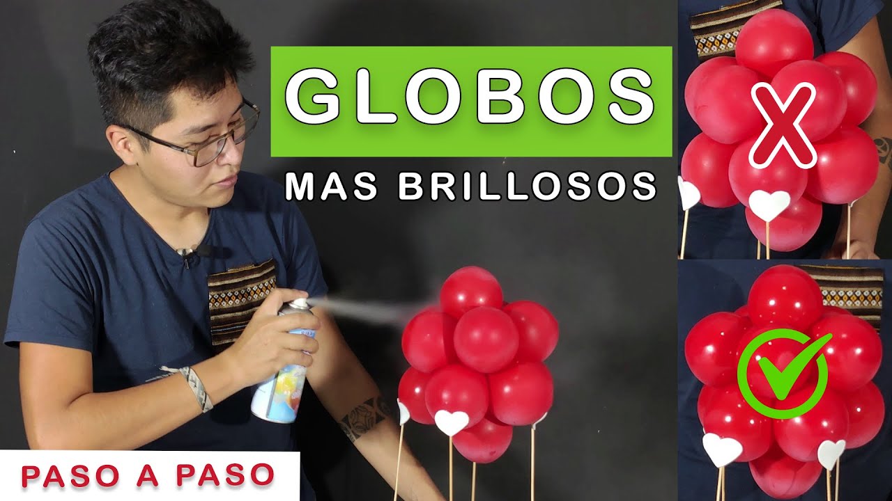 ✅ COMO DARLE BRILLO A TUS GLOBOS 🎈 no mas globos opacos / paso a paso