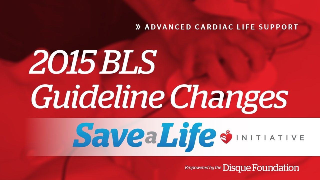 3c. 2015 BLS Guideline Changes, Advanced Cardiac Life Support (ACLS)