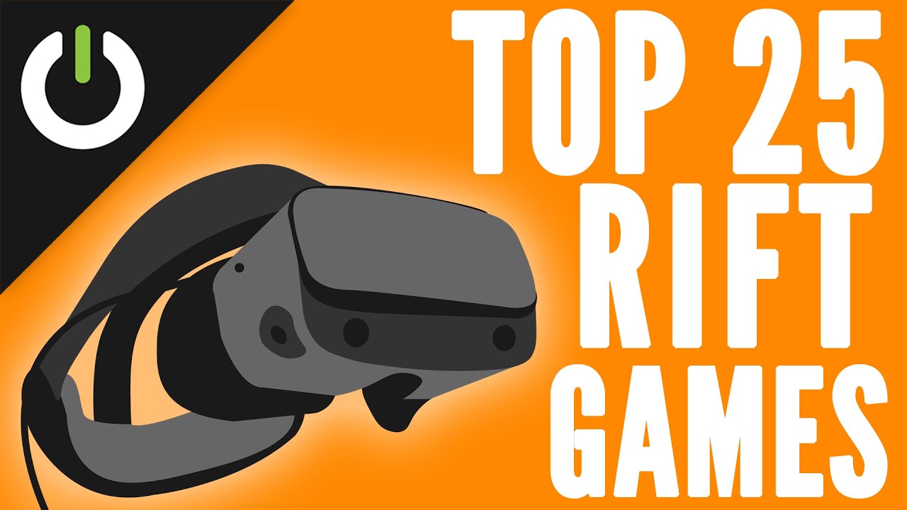 Best Oculus Rift Games (Spring 2020)