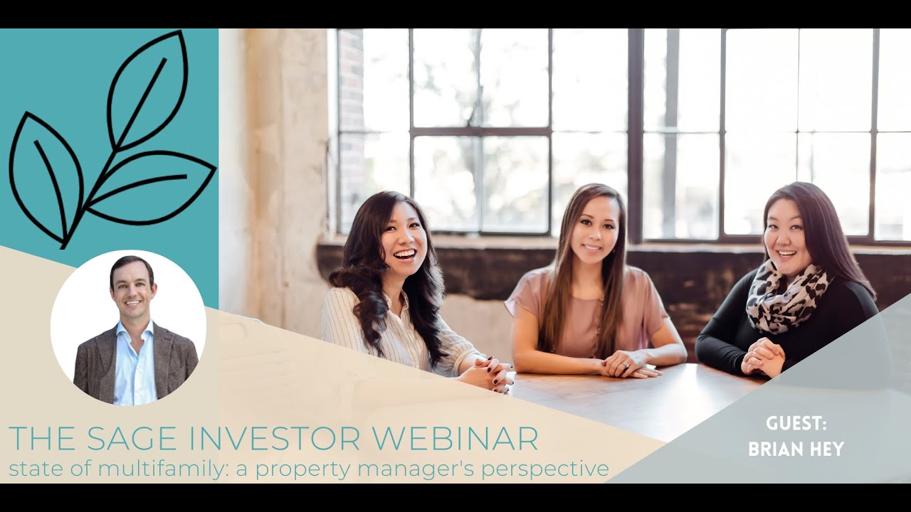 The Sage Investor Webinar #28: State of Multifamily: A Property Manager&rsquo;s Perspective