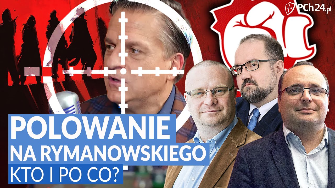 WARZECHA, PALADE, KARPIEL: KTO CHCE ZNISZCZYĆ BOGDANA RYMANOWSKIEGO?