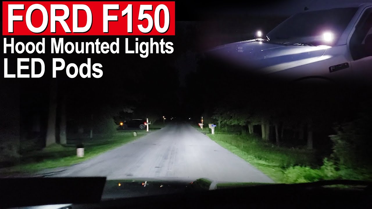 Как установить светодиодные фонари на капоте Ford F-150 | Lasfit Pod Lights