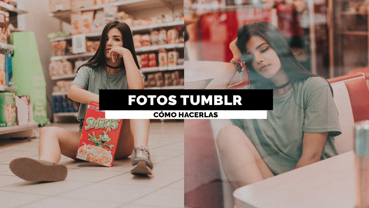📸 CÓMO HACER FOTOS TUMBLR