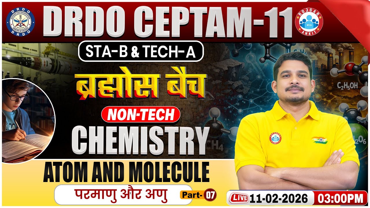DRDO CEPTAM 11 Classes | DRDO Chemistry Classes | Atom and Molecule | STA B & Tech A By Amit Sir