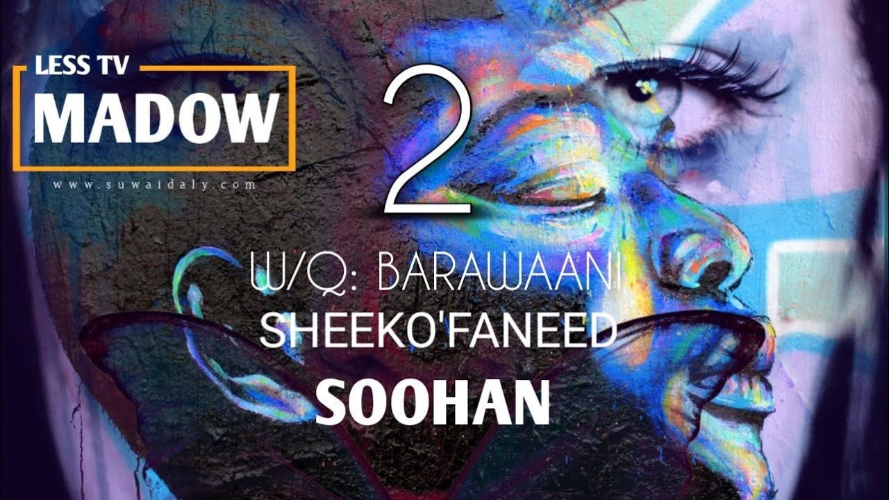 SHEEKO'FANEED | SOOHAN| Q-2AAD | Soohan oo odey lagu qasbay | w/q:Barawaani