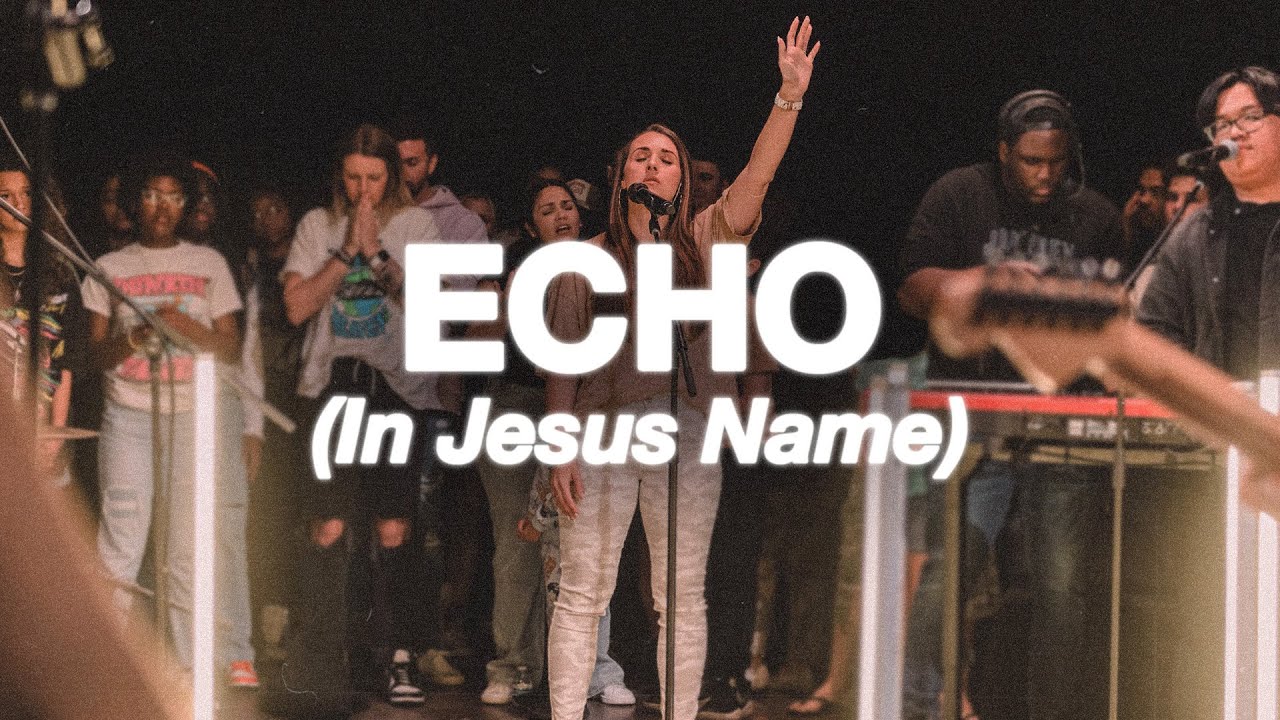 Echo (In Jesus Name) | Worship Moment